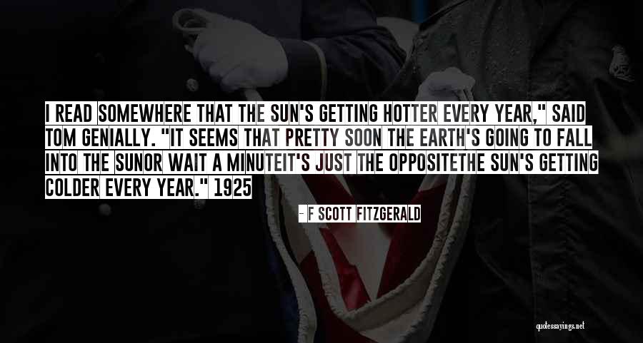 Earth Humor Quotes By F Scott Fitzgerald Earth Humor Quotes By F Scott Fitzgerald