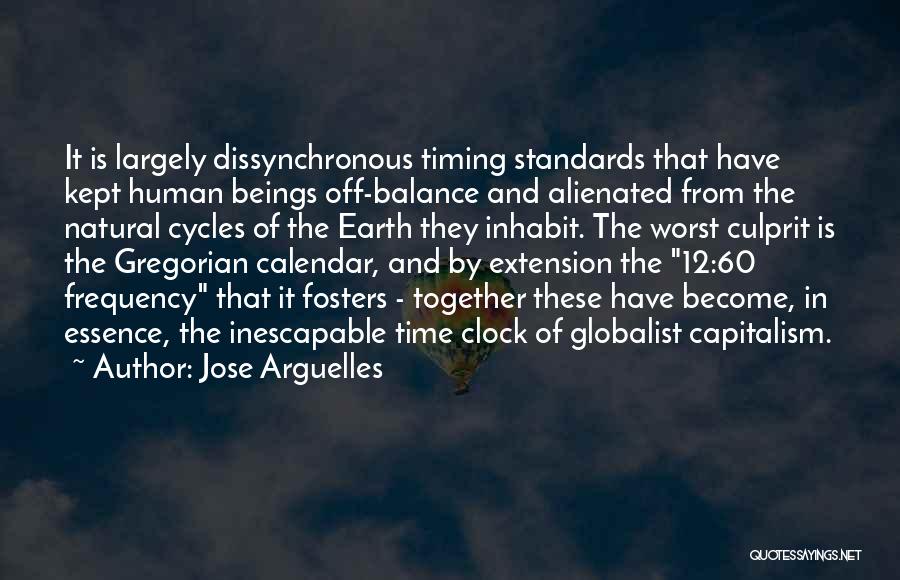 Earth In The Balance Quotes By Jose Arguelles