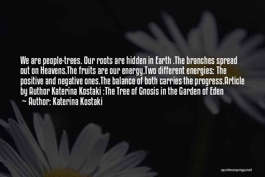 Earth In The Balance Quotes By Katerina Kostaki