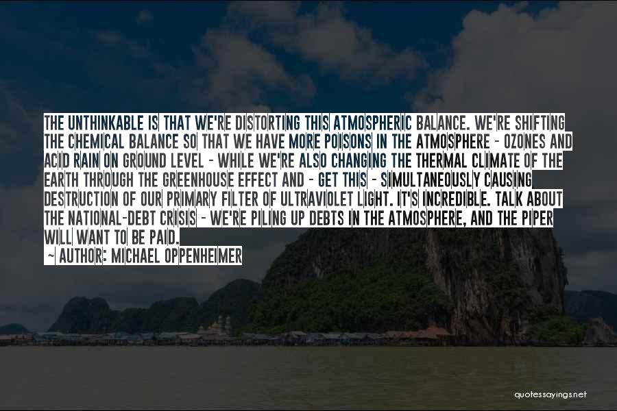 Earth In The Balance Quotes By Michael Oppenheimer