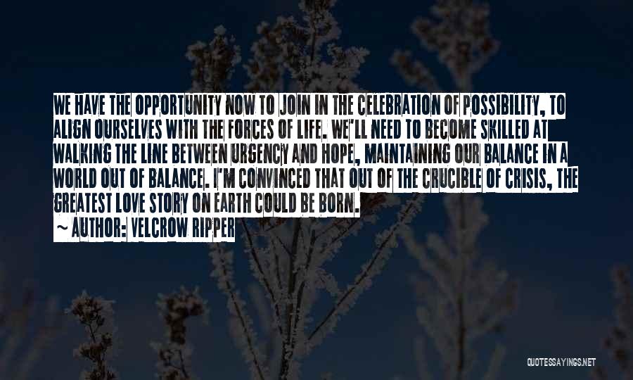 Earth In The Balance Quotes By Velcrow Ripper