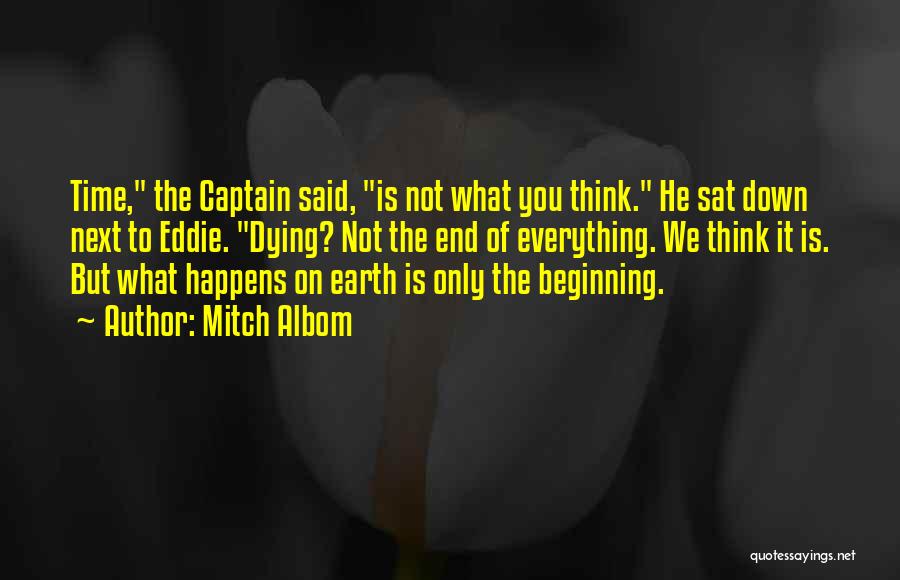 Earth Is Dying Quotes By Mitch Albom