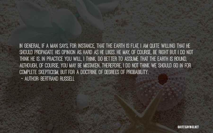 Earth Is Flat Quotes By Bertrand Russell