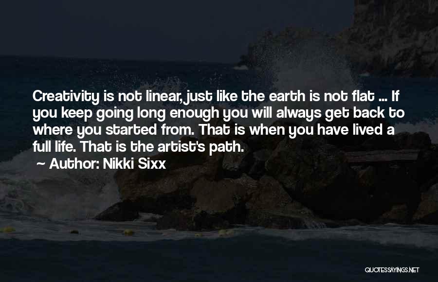 Earth Is Flat Quotes By Nikki Sixx