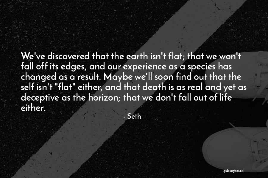 Earth Is Flat Quotes By Seth