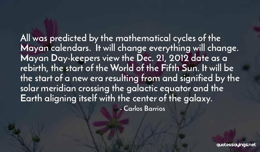 Earth Keepers Quotes By Carlos Barrios Earth Keepers Quotes By Carlos Barrios