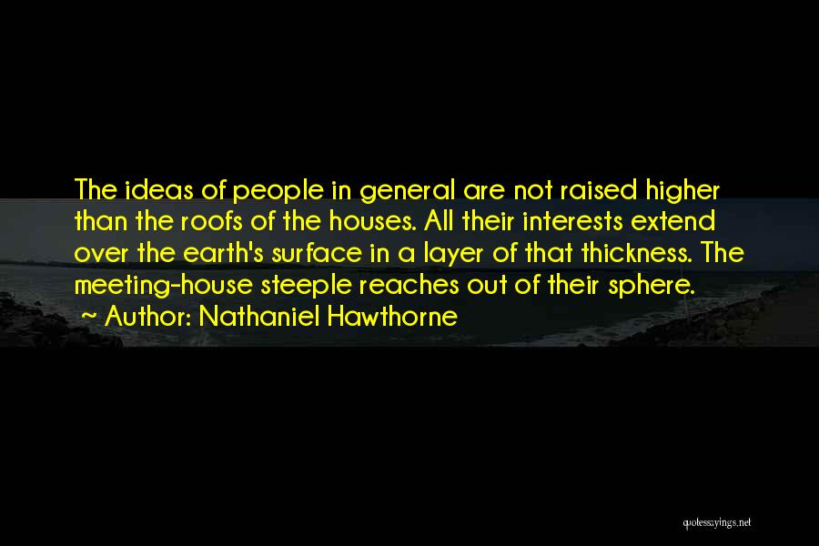 Earth Layer Quotes By Nathaniel Hawthorne