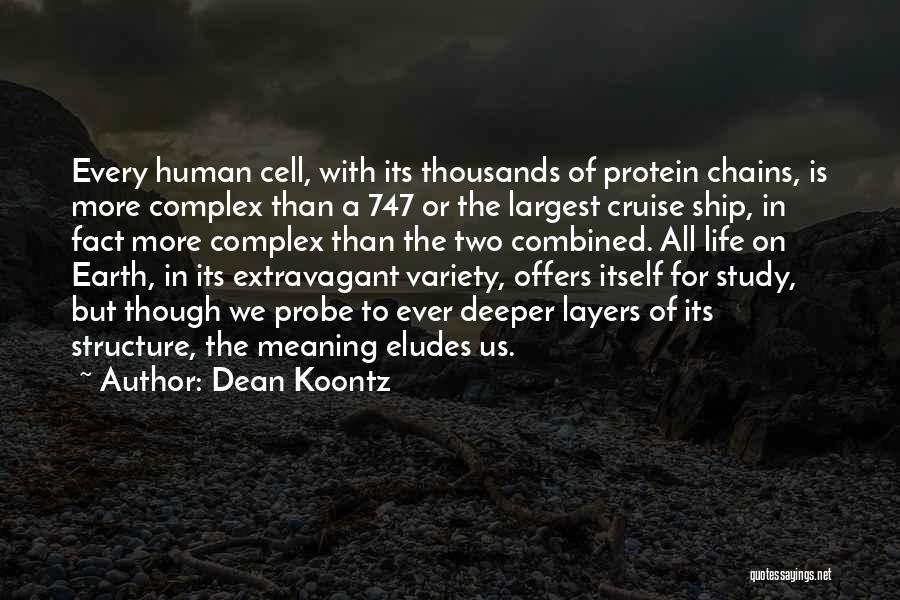 Earth Layers Quotes By Dean Koontz