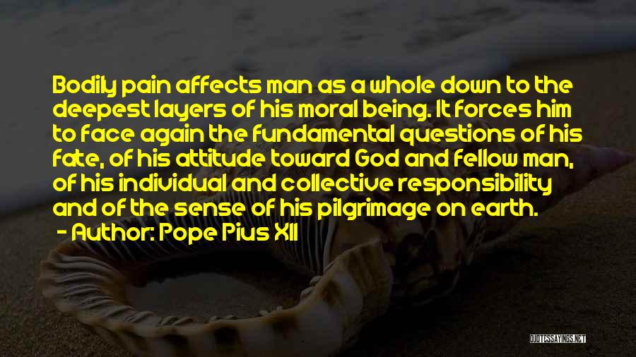 Earth Layers Quotes By Pope Pius XII