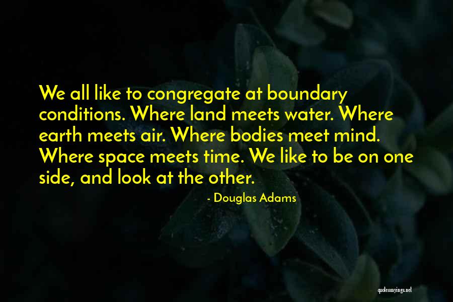 Earth Look Like Quotes By Douglas Adams Earth Look Like Quotes By Douglas Adams