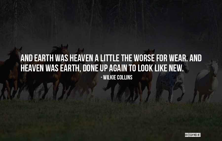 Earth Look Like Quotes By Wilkie Collins Earth Look Like Quotes By Wilkie Collins