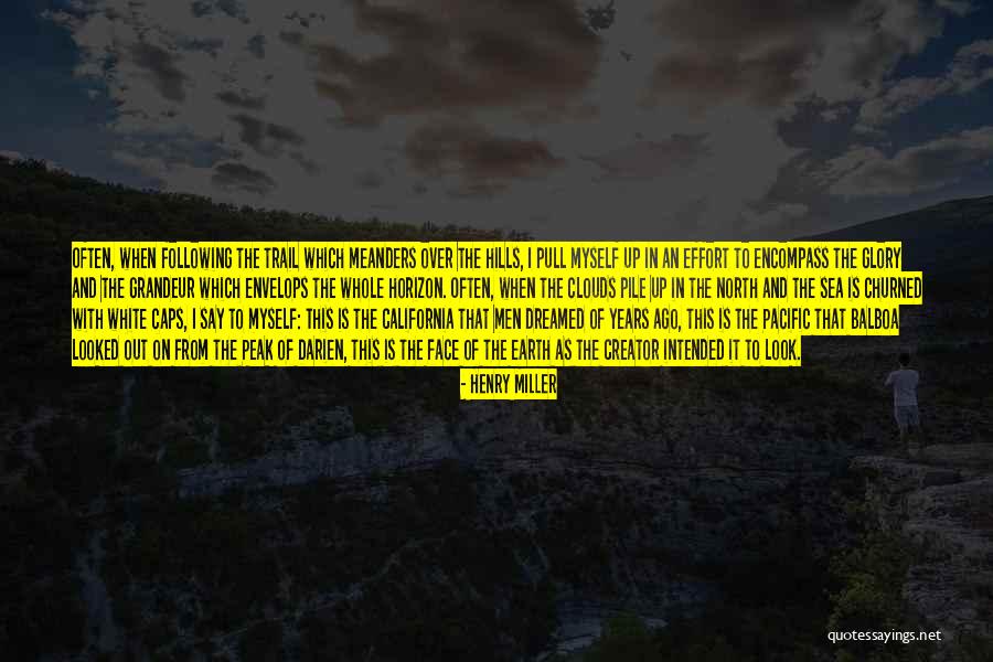 Earth Look Up Quotes By Henry Miller Earth Look Up Quotes By Henry Miller
