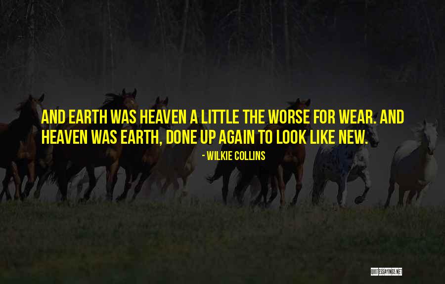 Earth Look Up Quotes By Wilkie Collins Earth Look Up Quotes By Wilkie Collins