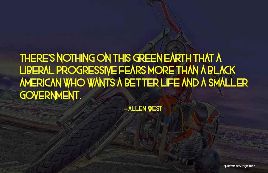 Earth More Green Quotes By Allen West Earth More Green Quotes By Allen West