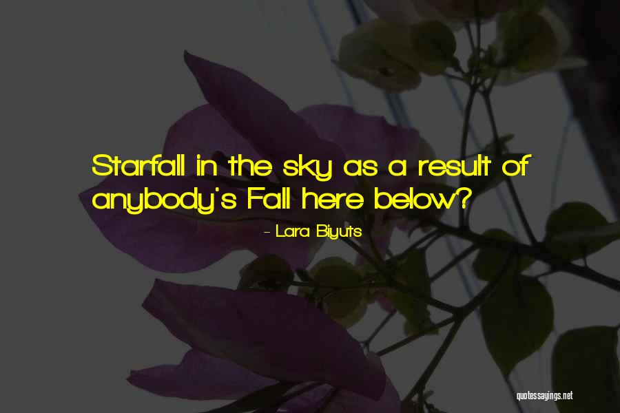 Earth More Starfall Quotes By Lara Biyuts Earth More Starfall Quotes By Lara Biyuts