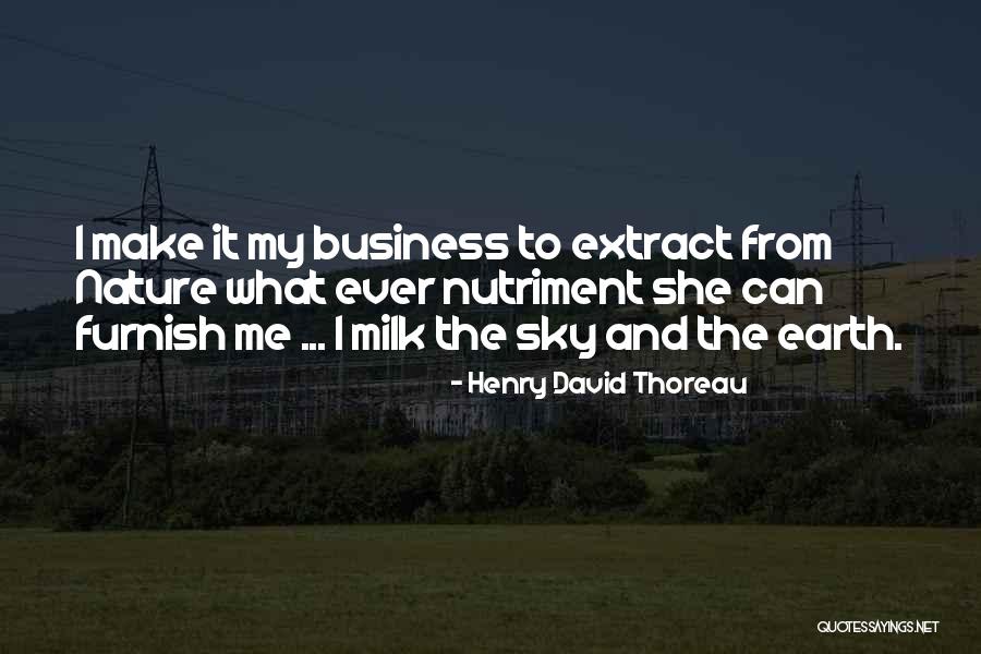 Earth Nature Quotes By Henry David Thoreau Earth Nature Quotes By Henry David Thoreau