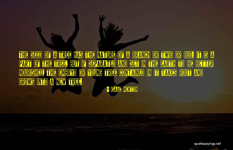 Earth Nature Quotes By Isaac Newton Earth Nature Quotes By Isaac Newton