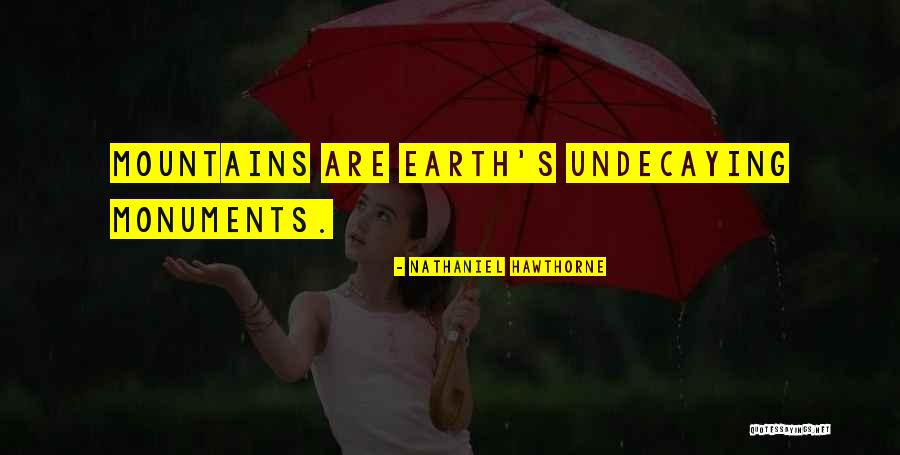 Earth Nature Quotes By Nathaniel Hawthorne Earth Nature Quotes By Nathaniel Hawthorne