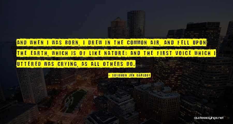 Earth Nature Quotes By Solomon Ibn Gabirol Earth Nature Quotes By Solomon Ibn Gabirol