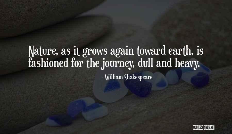 Earth Nature Quotes By William Shakespeare Earth Nature Quotes By William Shakespeare