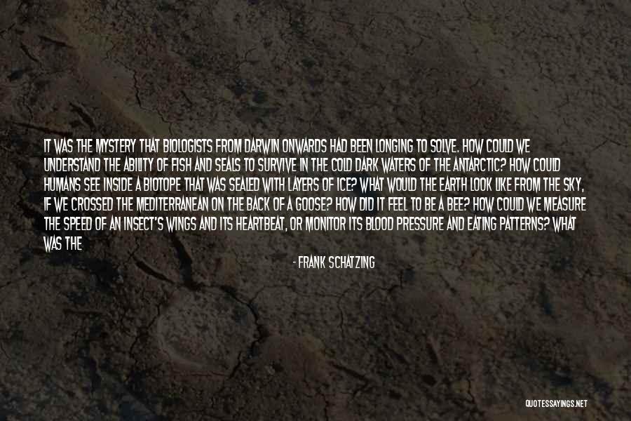 Earth Noise Quotes By Frank Schatzing Earth Noise Quotes By Frank Schatzing
