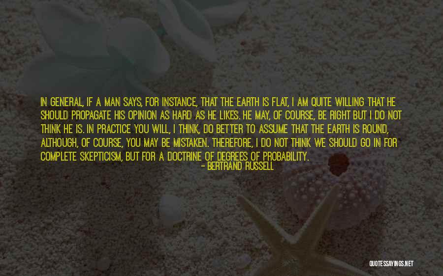 Earth Not Flat Quotes By Bertrand Russell Earth Not Flat Quotes By Bertrand Russell