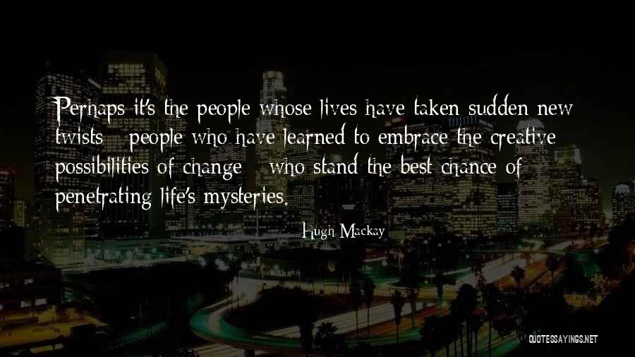 Earth Now 2020 Quotes By Hugh Mackay Earth Now 2020 Quotes By Hugh Mackay