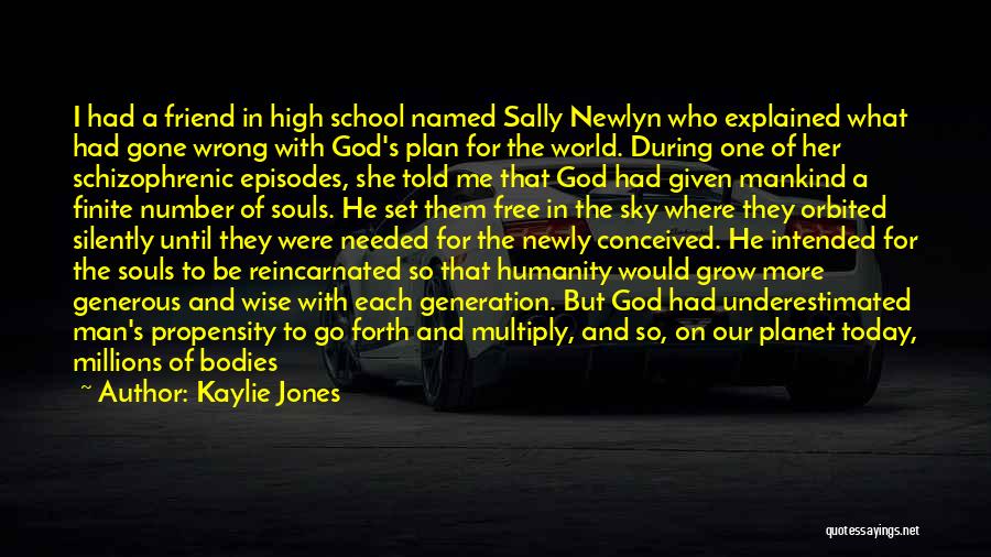 Earth Of Mankind Quotes By Kaylie Jones