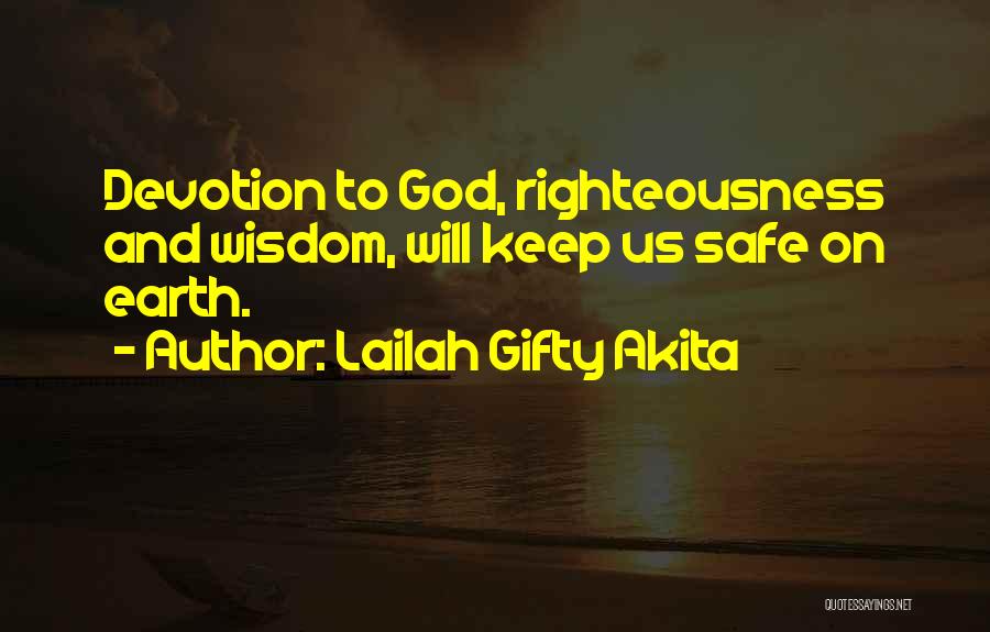 Earth Of Mankind Quotes By Lailah Gifty Akita