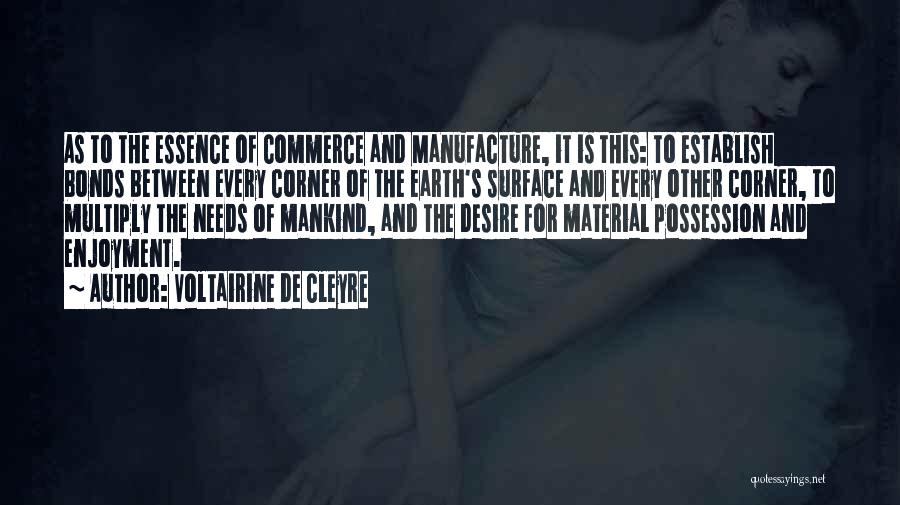 Earth Of Mankind Quotes By Voltairine De Cleyre