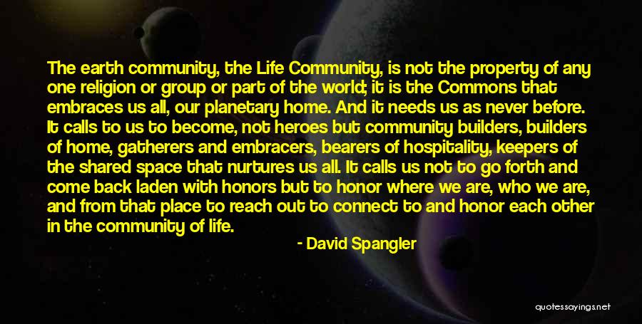 Earth Our Home Quotes By David Spangler Earth Our Home Quotes By David Spangler