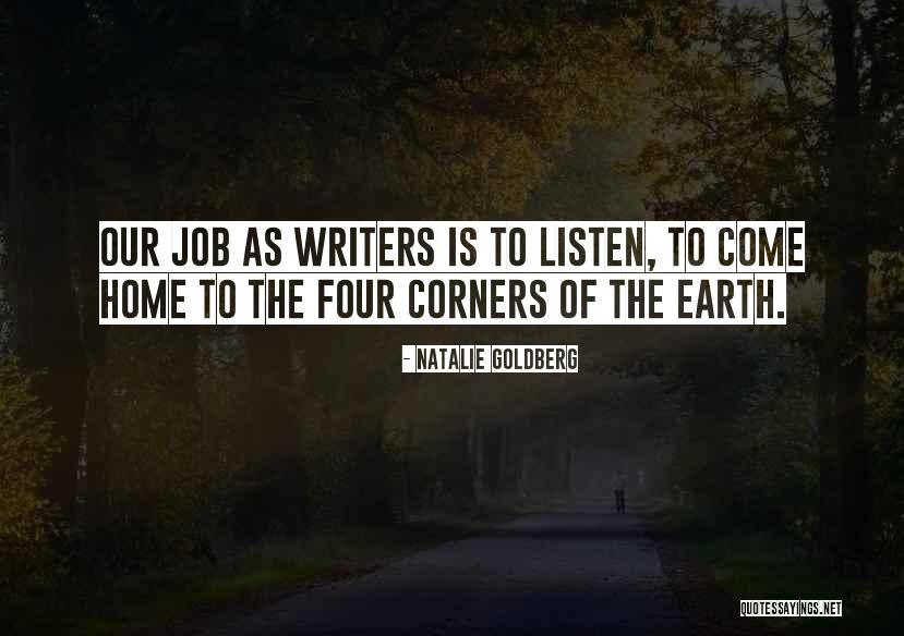 Earth Our Home Quotes By Natalie Goldberg Earth Our Home Quotes By Natalie Goldberg