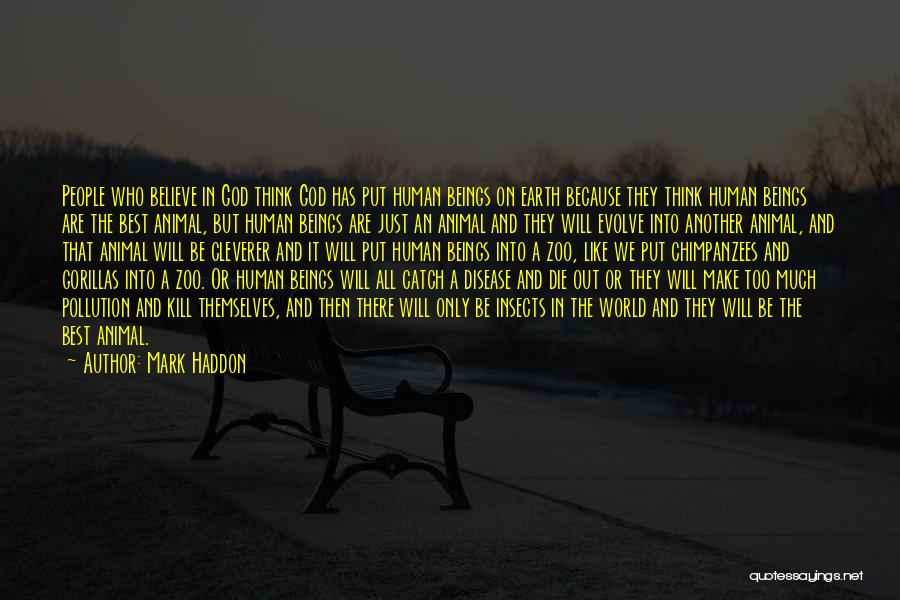 Earth Pollution Quotes By Mark Haddon