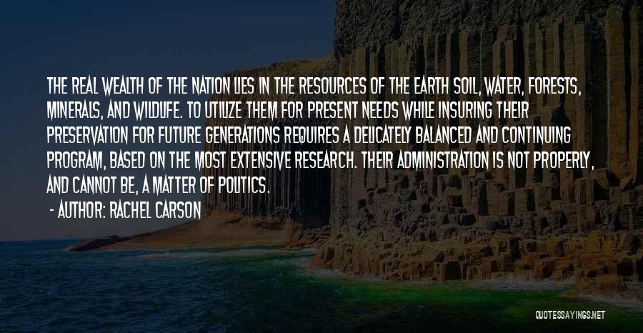 Earth Preservation Quotes By Rachel Carson