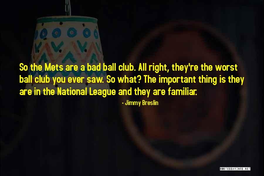Earth Quotations Quotes By Jimmy Breslin Earth Quotations Quotes By Jimmy Breslin