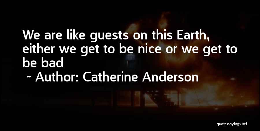 Earth Quotes By Catherine Anderson
