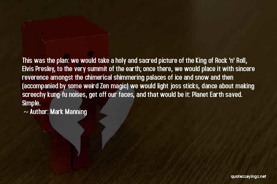 Earth Quotes By Mark Manning