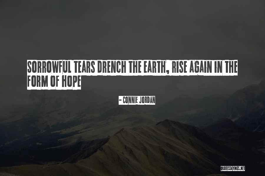 Earth Quotes Quotes By Connie Jordan Earth Quotes Quotes By Connie Jordan