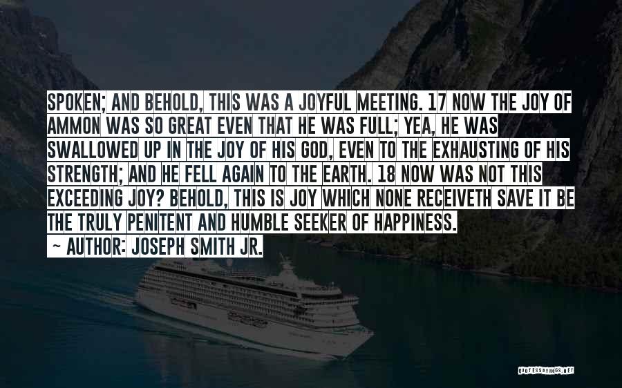 Earth Save Quotes By Joseph Smith Jr.