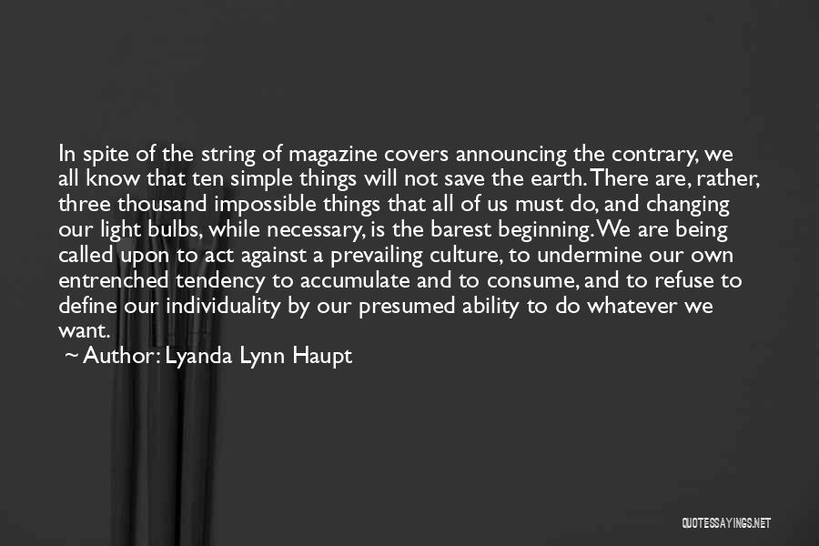 Earth Save Quotes By Lyanda Lynn Haupt