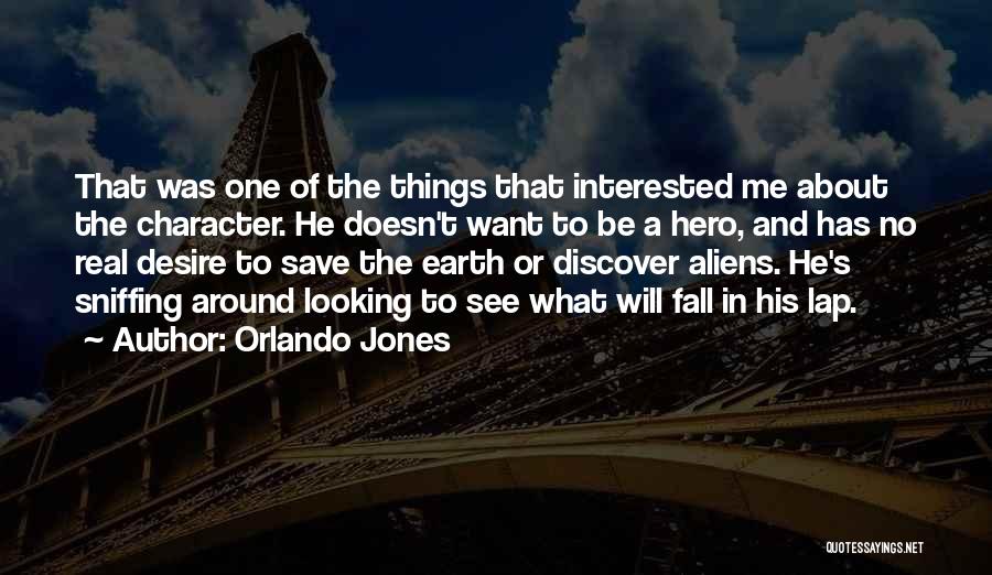 Earth Save Quotes By Orlando Jones