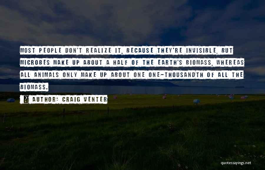 Earth Science Quotes By Craig Venter