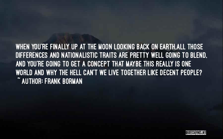 Earth Science Quotes By Frank Borman