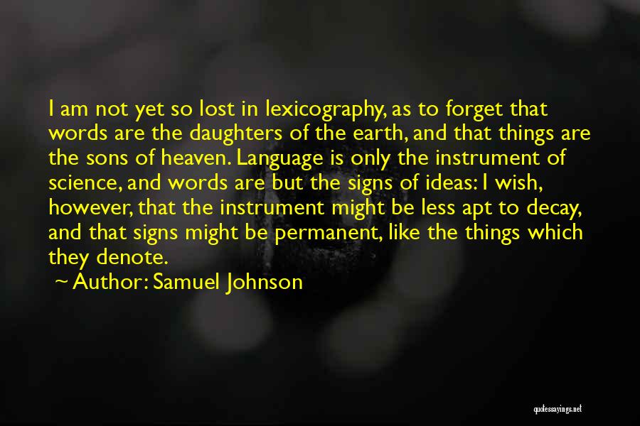 Earth Science Quotes By Samuel Johnson