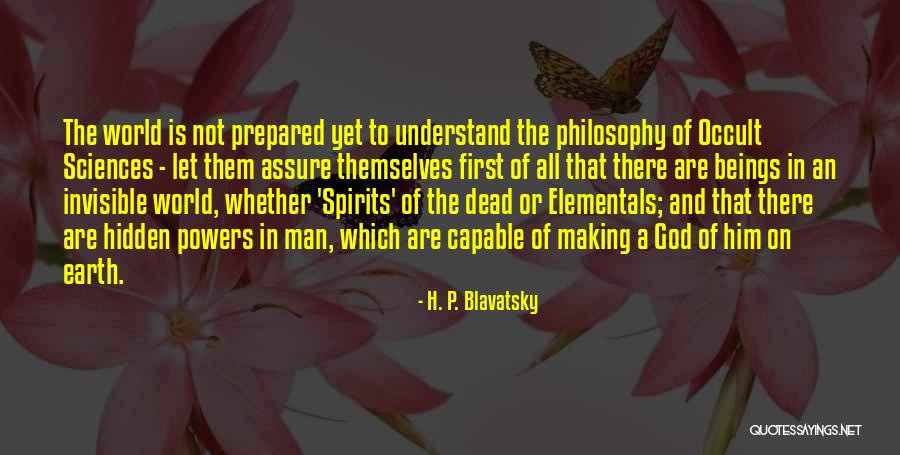 Earth Sciences Quotes By H. P. Blavatsky Earth Sciences Quotes By H. P. Blavatsky