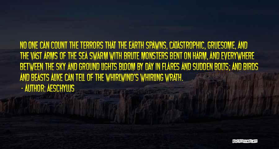 Earth Sea Sky Quotes By Aeschylus