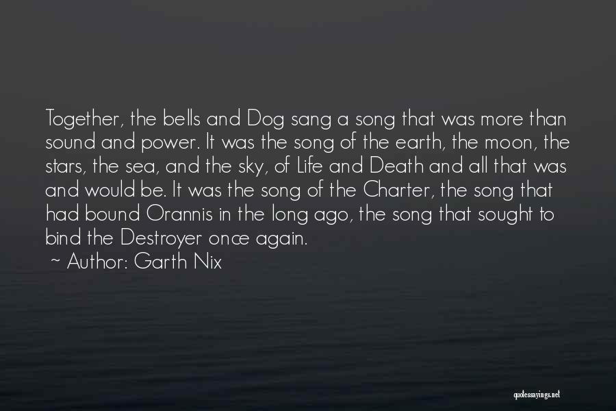 Earth Sea Sky Quotes By Garth Nix