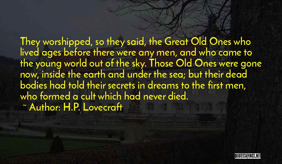 Earth Sea Sky Quotes By H.P. Lovecraft