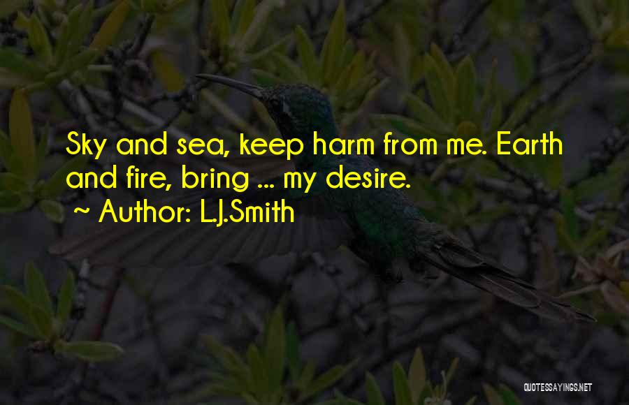 Earth Sea Sky Quotes By L.J.Smith