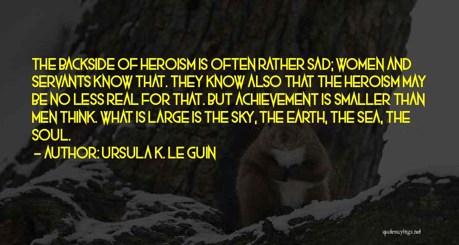 Earth Sea Sky Quotes By Ursula K. Le Guin